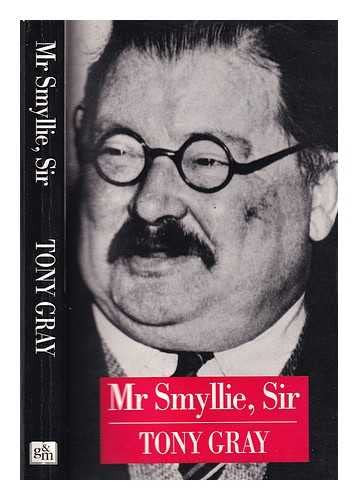 Tony Gray / Mr Smyllie Sir (Large Paperback)