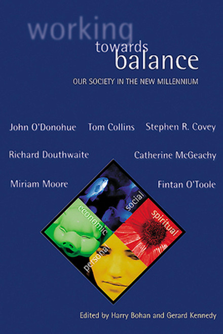 Harry Bohan / Working Towards Balance : Our Society in the New Millennium (Large Paperback)