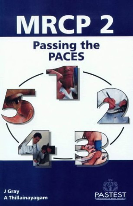 J. Gray, Andrew Thillainayagam / MRCP2: Passing the PACES (Large Paperback)
