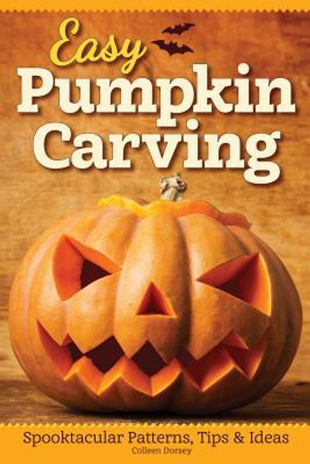 Colleen Dorsey / Easy Pumpkin Carving (Large Paperback) Colleen Dorsey / Easy Pumpkin Carving (Large Paperback)