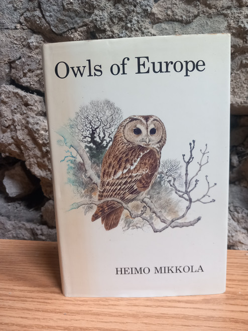 Heimo Mikkola - Owls of Europe - HB - 1983