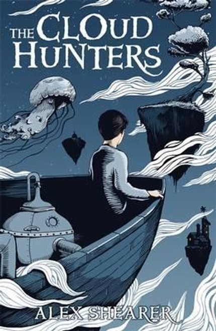 Alex Shearer / The Cloud Hunters (Large Paperback)