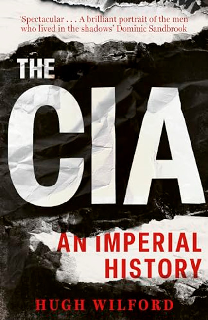 Hugh Wilford / The CIA: An Imperial History (Large Paperback) Hugh Wilford / The CIA: An Imperial History (Large Paperback)