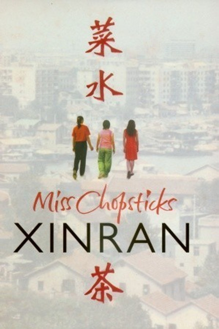 Xinran / Miss Chopsticks (Hardback)