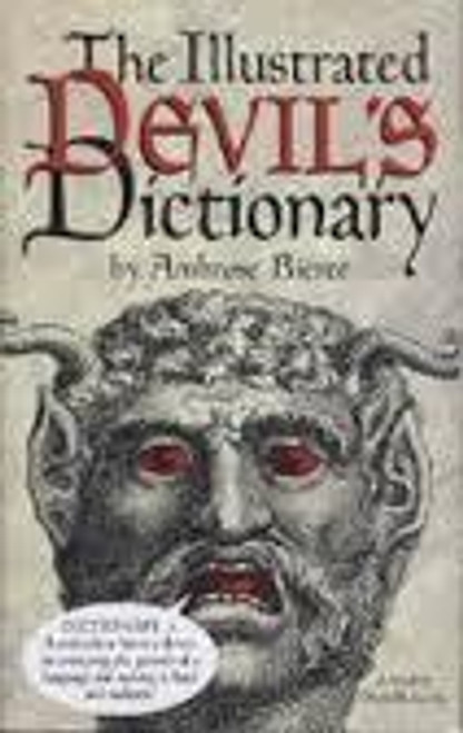 Ambrose Bierce / The Illustrated Devil's Dictionary (Hardback) Ambrose Bierce / The Illustrated Devil's Dictionary (Hardback)
