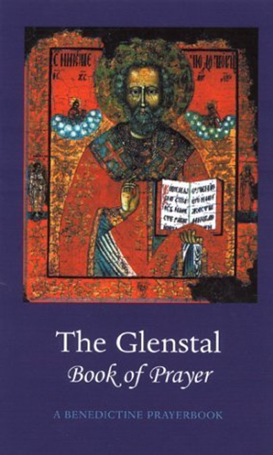 Monks of Glenstal Abbey / The Glenstal Book of Prayer: A Benedictine Prayer Book (Hardback)