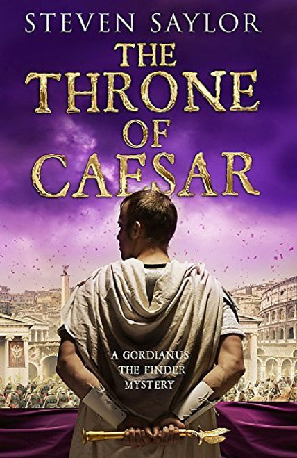 Steven Saylor / The Throne of Caesar (Hardback) Steven Saylor / The Throne of Caesar (Hardback)