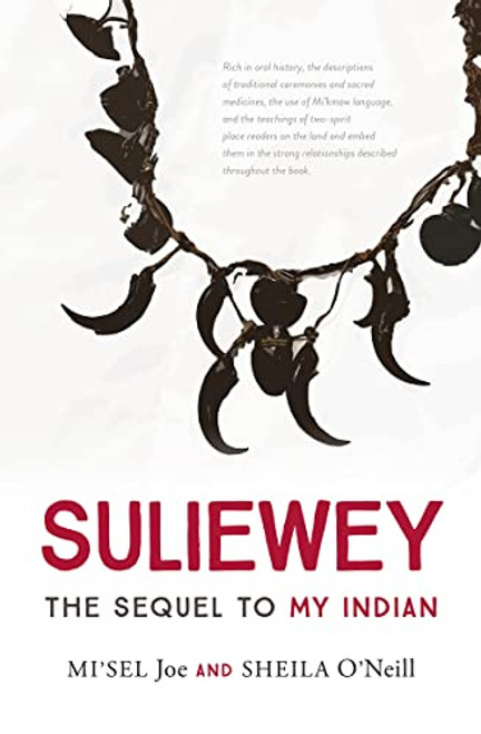 Saqamaw Mi'Sel Joe / Suliewey (Large Paperback) Saqamaw Mi'Sel Joe / Suliewey (Large Paperback)