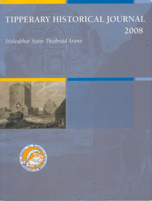 Proinsias Ó Drisceoil ( Editor) -  Tipperary Historical Journal 2008