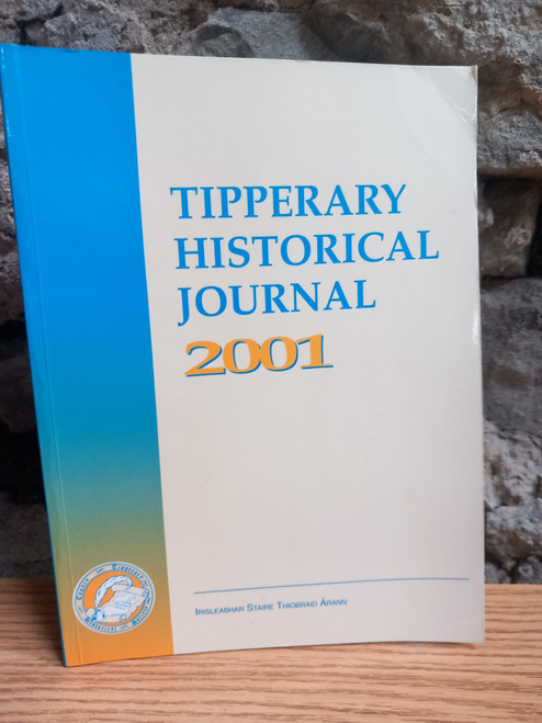 Marcus Bourke( Editor) -  Tipperary Historical Journal 2001