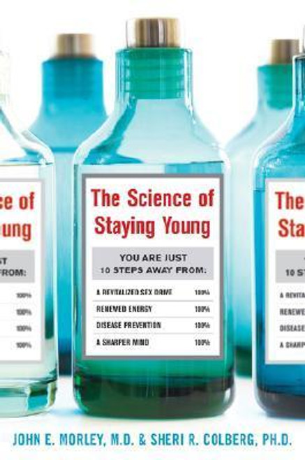 John E. Morley / The Science of Staying Young (Hardback) John E. Morley / The Science of Staying Young (Hardback)