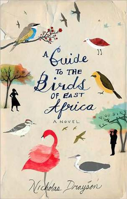 Nicholas Drayson / A Guide To The Birds Of East Africa (Hardback)