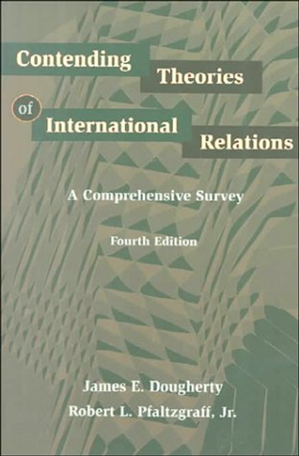 James E. Dougherty ,  Robert L. Pfaltzgraff Jr. / Contending Theories of International Relations (Large Paperback)