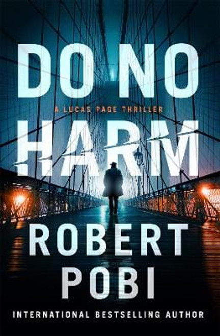 Robert Pobi / Do No Harm (Large Paperback) Robert Pobi / Do No Harm (Large Paperback)