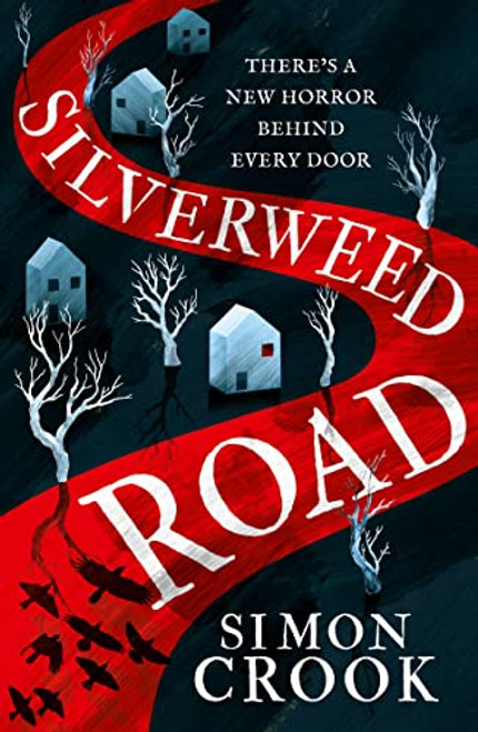 Simon Crook / Silverweed Road (Large Paperback)