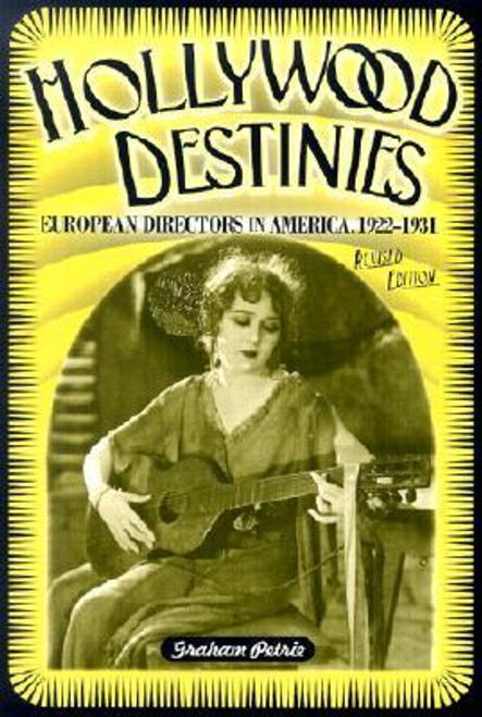 Graham Petrie / Hollywood Destinies (Large Paperback)