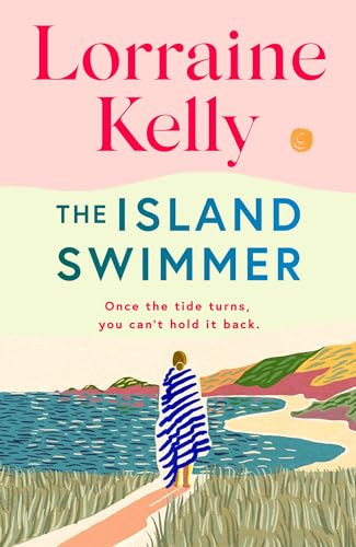 Lorraine Kelly / The Island Swimmer (Large Paperback)