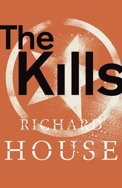 Richard House / The Kills (Large Paperback)-