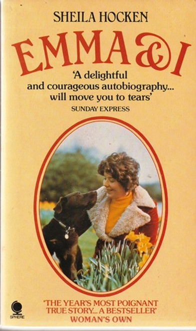 Sheila Hocken / Emma & I (Lesser Grade Paperback).