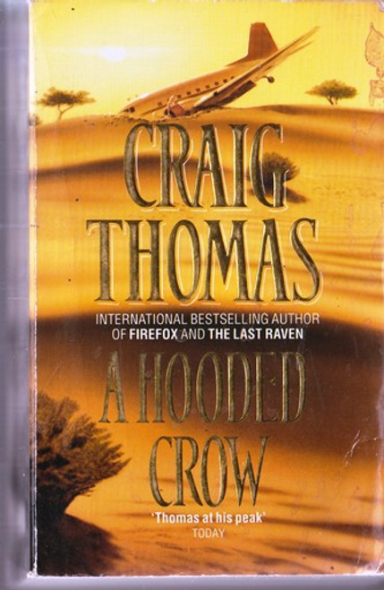Craig Thomas / A Hooded Crow (Lesser Grade Paperback) Craig Thomas / A Hooded Crow (Lesser Grade Paperback)