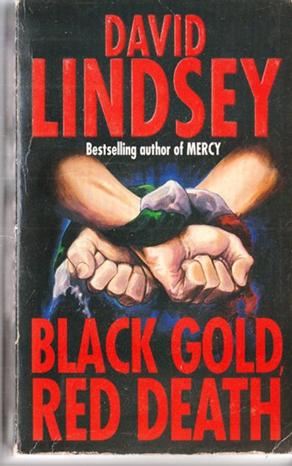 David Lindsey / Black Gold, Red Death (Lesser Grade Paperback) David Lindsey / Black Gold, Red Death (Lesser Grade Paperback)