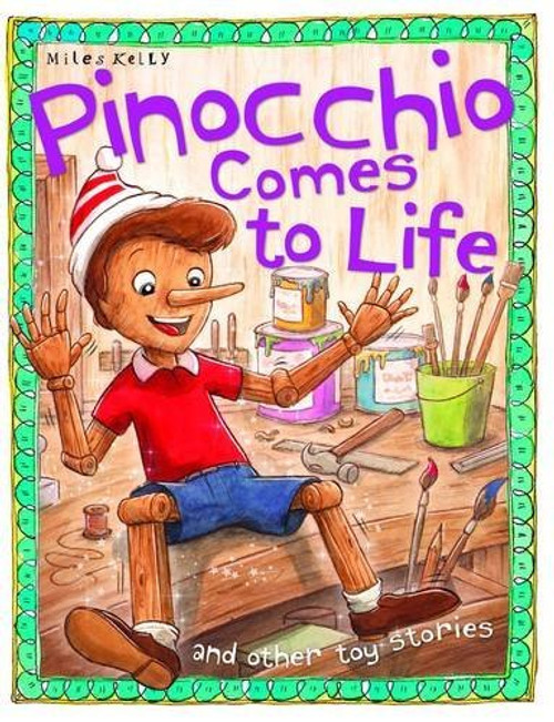 Miles Kelly Publishing / Pinocchio Comes to Life (Children's Picture Book)