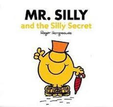 Roger Hargreaves / Mr. Silly and the Silly Secret (Children's Picture Book)