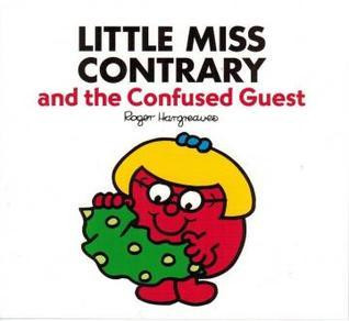 Roger Hargreaves / Little Miss Contrary and the Confused Guest (Children's Picture Book)