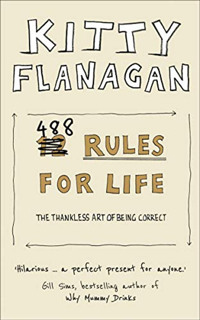 Kitty Flanagan / 488 Rules For Life (Large Paperback)