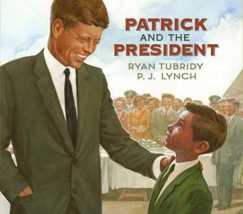 Ryan Tubridy & P.J Lynch - Patrick and the President ( HB  - Picture Book) - DOUBLE SIGNED