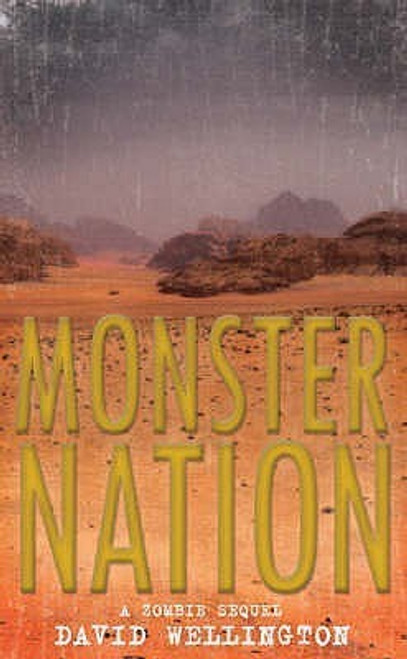 David Wellington / Monster Nation