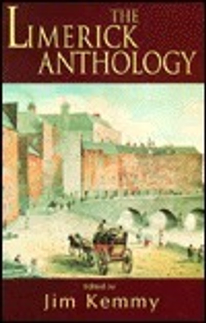 Jim Kemmy / The Limerick anthology (Large Paperback) Jim Kemmy / The Limerick anthology (Large Paperback)