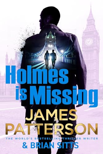 James Patterson ,  Brian Sitts / Holmes Is Missing (Large Paperback)