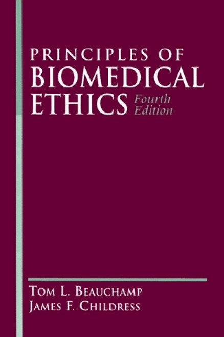 Tom L. Beauchamp,  James F. Childress / Principles of Biomedical Ethics (Large Paperback)
