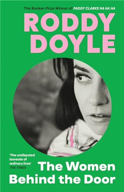 Roddy Doyle / The Women Behind the Door (Large Paperback) Roddy Doyle / The Women Behind the Door (Large Paperback)