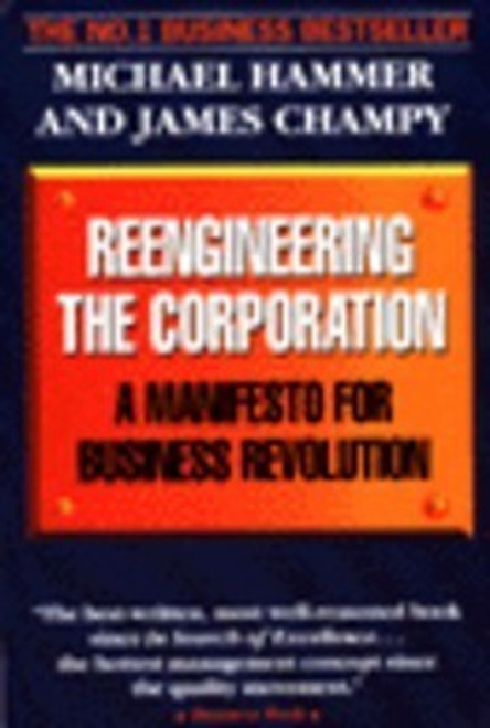 Hammer M & Champy J ,  James Champy / Reengineering the Corporation (Large Paperback)
