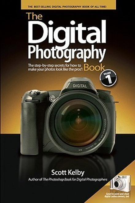 Scott Kelby / The Digital Photography Book (Large Paperback)