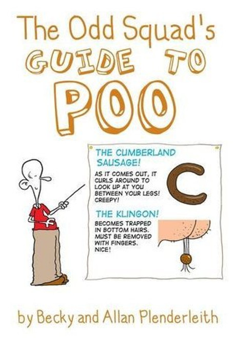 Allan Plenderleith / The Odd Squad's Guide to Poo (Large Paperback)