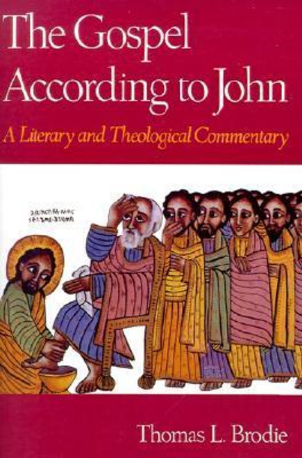 Thomas L. Brodie / The Gospel According to John - A Commentary (Large Paperback)