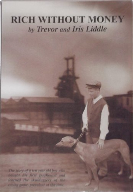 Trevor & Iris Liddle / Rich Without Money (Large Paperback)
