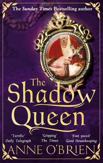 Anne O'Brien / The Shadow Queen (Hardback)