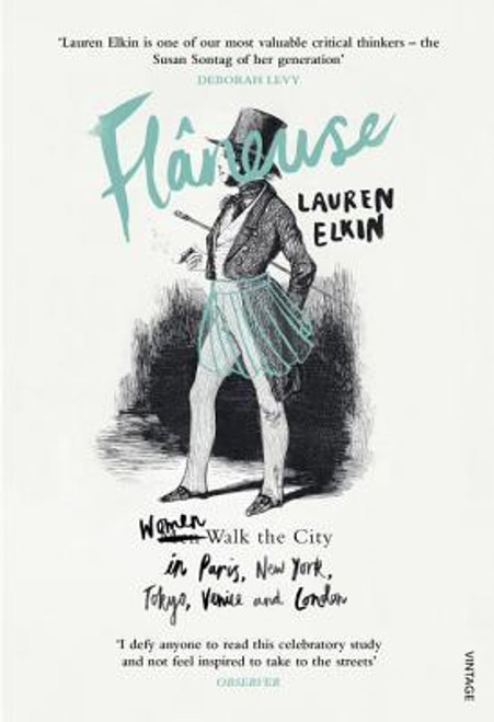 Lauren Elkin / Flâneuse   (Large Paperback) Lauren Elkin / Flâneuse   (Large Paperback)