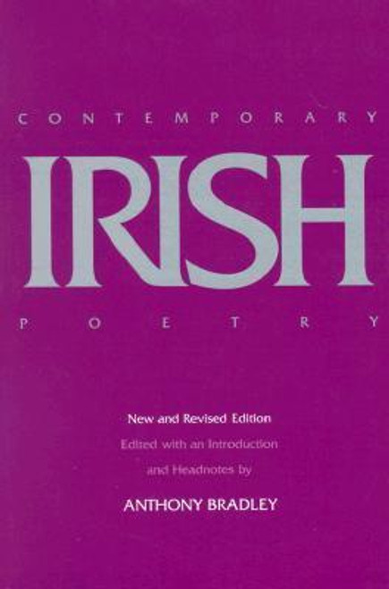 Anthony Bradley ( Editor) / Contemporary Irish Poetry (Large Paperback) Anthony Bradley ( Editor) / Contemporary Irish Poetry (Large Paperback)