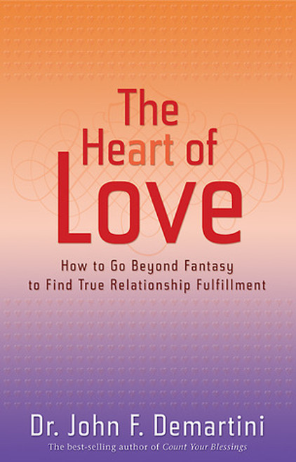 John F. Demartini / The Heart of Love (Large Paperback)
