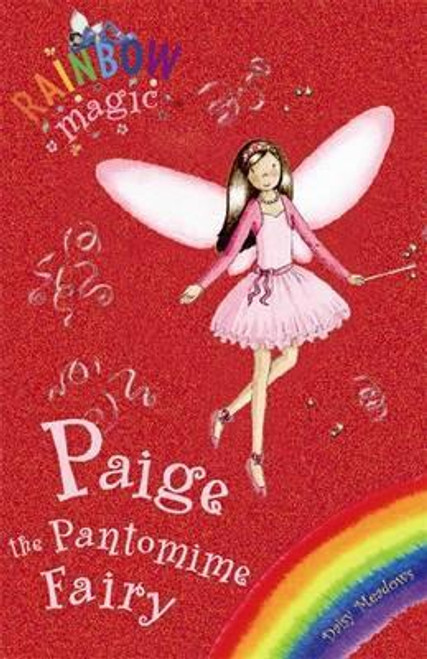 Daisy Meadows / Rainbow Magic: Paige the Pantomime Fairy