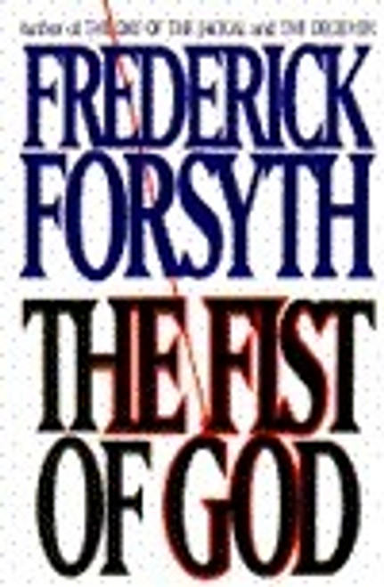 Frederick Forsyth / The Fist of God (Hardback)