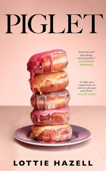 Lottie Hazell / Piglet (Hardback) Lottie Hazell / Piglet (Hardback)