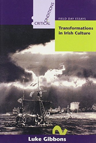 Luke Gibbons / Transformations in Irish Culture (Large Paperback)