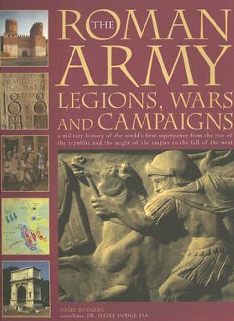 Nigel Rodger / The Roman Army (Coffee Table Book)