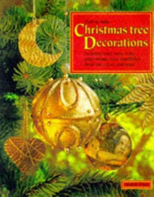 Petra Boniberger / How to Make Christmas Tree Decorations (Coffee Table Book)